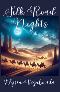 Silk Road Nights - Vagabunda, Elyssa