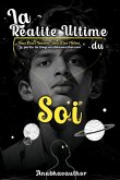 La Réalité Ultime du Soi