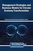 Management Strategies and Business Models for Circular Economy Transformation