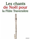 Les chants de Noël pour la Flûte Traversière