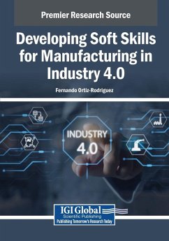 Cover Developing Soft Skills for Manufacturing in Industry 4.0