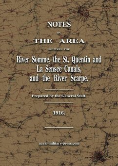 Cover Notes on The Area between the River Somme, the St. Quentin & La Sensee Canals, & the River Scarpe July 1916