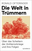 Die Welt in Trümmern Die Welt in Trümmern