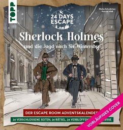 24 DAYS ESCAPE - Der Escape Room Adventskalender: Sherlock Holmes und die Jagd nach Sir Wintersby - Hild, Ronald