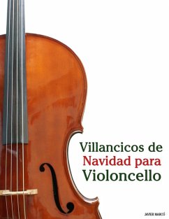 Villancicos de Navidad para Violoncello - Marcó, Javier