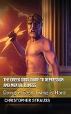 The Greek Gods Guide to Depression and Mental Illness The Greek Gods Guide to Depression and Mental Illness