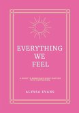 Everything We Feel Everything We Feel