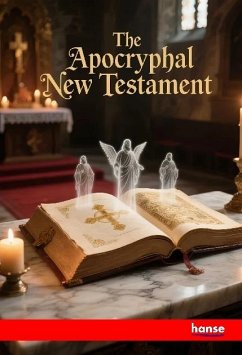 The Apocryphal New Testament