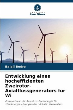 Cover Entwicklung eines hocheffizienten Zweirotor-Axialflussgenerators für Wi