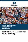 Probiotika: Potenzial und Verkapselung
