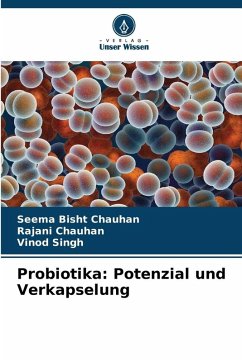 Cover Probiotika: Potenzial und Verkapselung