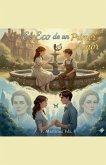 EL ECO DE UN PRIMER AMOR EL ECO DE UN PRIMER AMOR