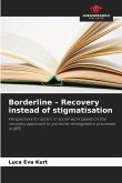 Borderline - Recovery instead of stigmatisation