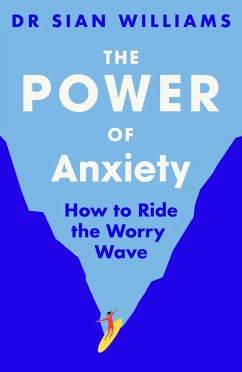 The Power of Anxiety - Williams, Sian