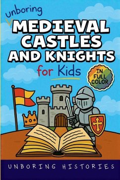 Cover Unboring Medieval Castles and Knights for Kids