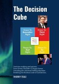 The Decision Cube The Decision Cube