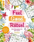 Feel Good Rätsel: Dein Rätselglück zum 'Positiven Denken'
