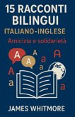 15 Racconti Bilingui Italiano-Inglese