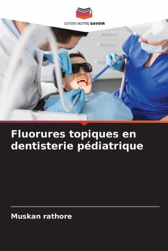 Cover Fluorures topiques en dentisterie pédiatrique