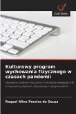 Kulturowy program wychowania fizycznego w czasach pandemii