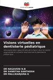 Visions virtuelles en dentisterie pédiatrique