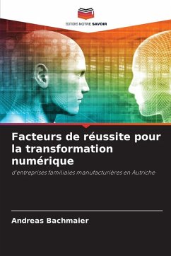 Cover Facteurs de réussite pour la transformation numérique