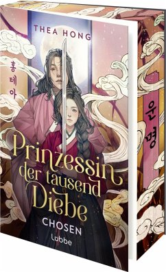Prinzessin der tausend Diebe - Chosen - Hong, Thea