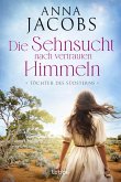 Töchter des Südsterns - Die Sehnsucht nach vertrauten Himmeln