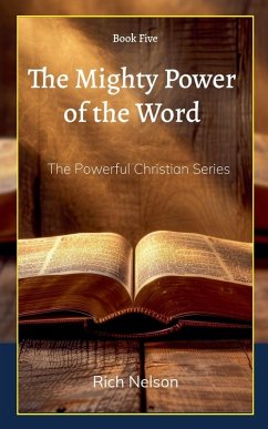 The Mighty Power of the Word - Nelson, Rich
