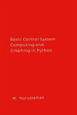 Basic Control System Computing and Graphing in Python Basic Control System Computing and Graphing in Python