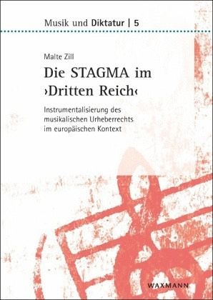 Die STAGMA im 'Dritten Reich' - Malte Zill