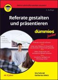 Referate gestalten und präsentieren für Dummies Junior