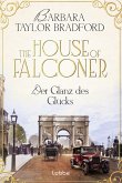 The House of Falconer - Der Glanz des Glücks