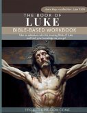 The Book of Luke I Kids Workbook to Help Children Study and Understand the Bible I Biblical quizzes for kids ages 9 and above The Book of Luke I Kids Workbook to Help Children Study and Understand the Bible I Biblical quizzes for kids ages 9 and above