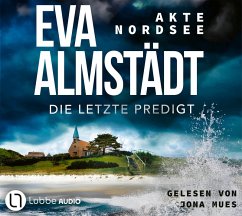 Akte Nordsee - Die letzte Predigt - Almstädt, Eva