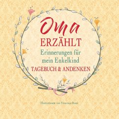 Cover Oma erzählt - Erinnerungen für mein Enkelkind