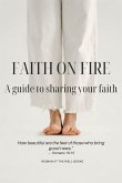 Faith on Fire Faith on Fire
