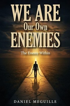 Cover We Are Our Own Enemies