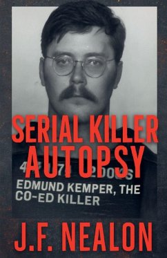 Serial Killer Autopsy - Nealon, J. F.