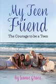 My Teen Friend