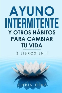 Cover Ayuno Intermitente y Otros Hábitos para Cambiar Tu Vida