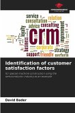 Identification of customer satisfaction factors