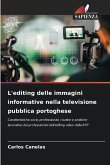 L'editing delle immagini informative nella televisione pubblica portoghese