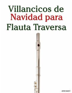 Villancicos de Navidad para Flauta Traversa - Marcó, Javier