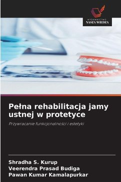 Cover Pe¿na rehabilitacja jamy ustnej w protetyce
