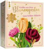 Grüße aus dem Blumengarten. Zum Selber-Häkeln Grüße aus dem Blumengarten. Zum Selber-Häkeln