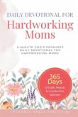 Daily Devotional For Hardworking Moms