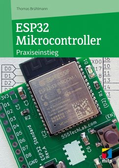 ESP32 Mikrocontroller - Brühlmann, Thomas ESP32 Mikrocontroller - Brühlmann, Thomas
