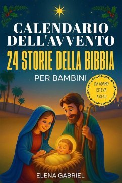 Cover Il calendario dell'Avvento cristiano - 24 storie della bibbia per bambini