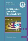 Grundzüge des praktischen Strahlenschutzes (eBook, PDF) Grundzüge des praktischen Strahlenschutzes (eBook, PDF)